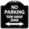 Signmission No Parking Tow Away Zone W/ Bidirectional Arrow Heavy-Gauge Aluminum Sign, 18" x 18", BW-1818-23611 A-DES-BW-1818-23611 - alternate 1